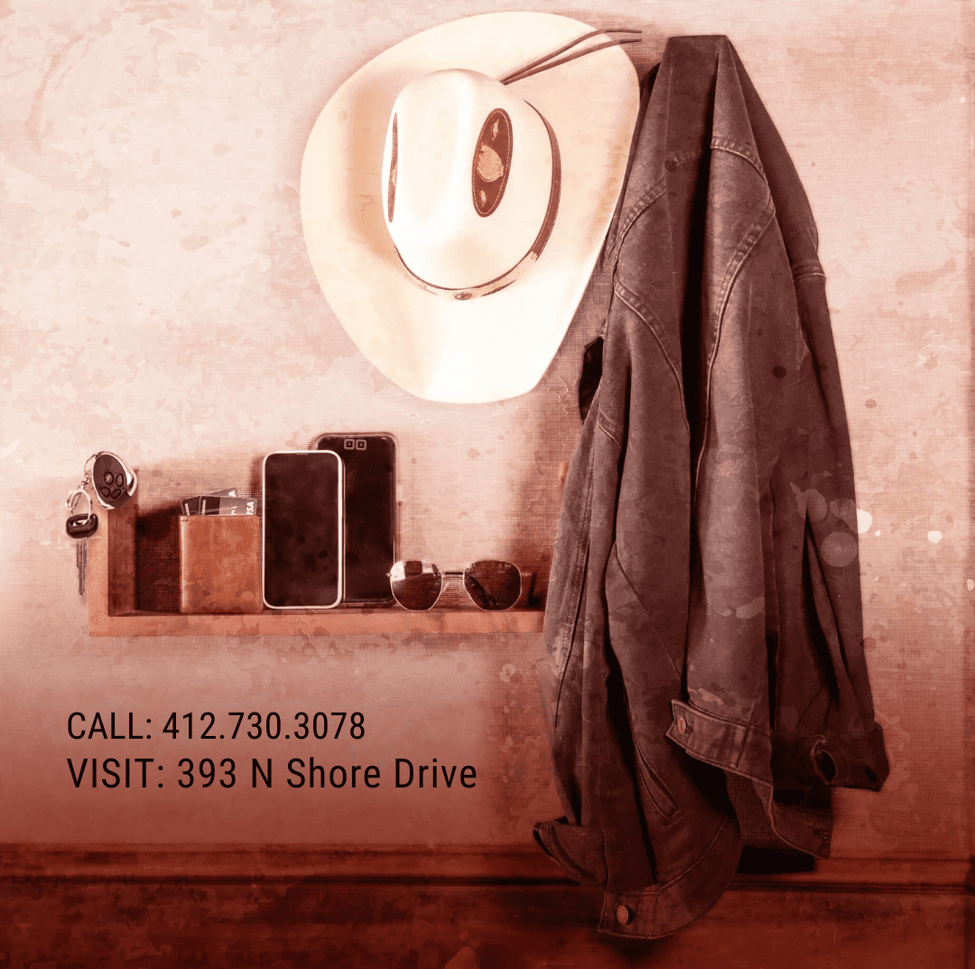 CALL 412.730.3078 VISIT 393 N Shore Drive,